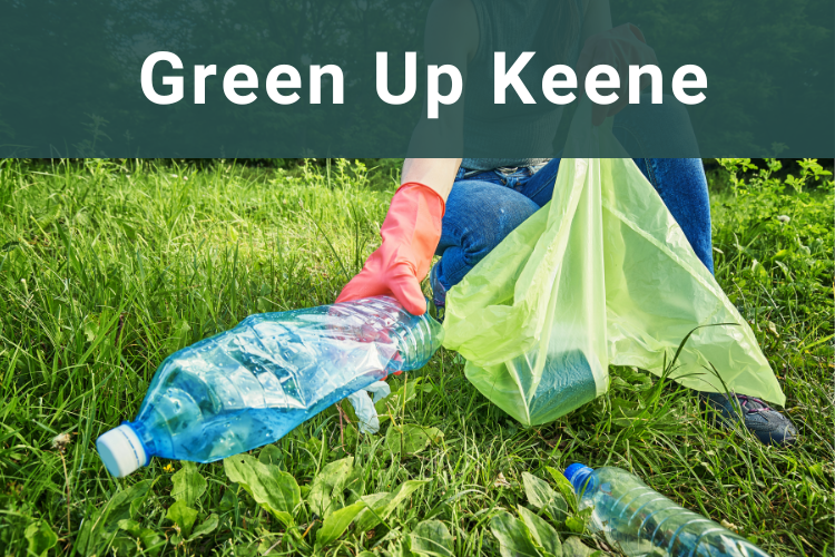 Close up of gloved hand picking up litter with text Green Up Keene